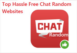 hassle free chat sites